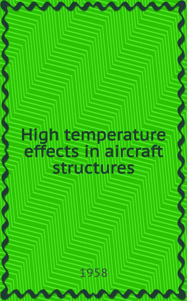 High temperature effects in aircraft structures