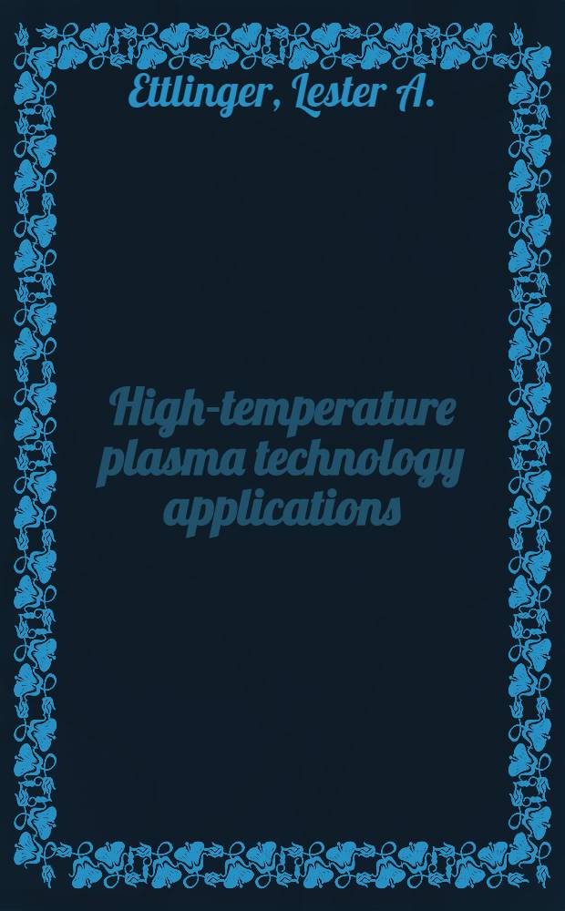 High-temperature plasma technology applications