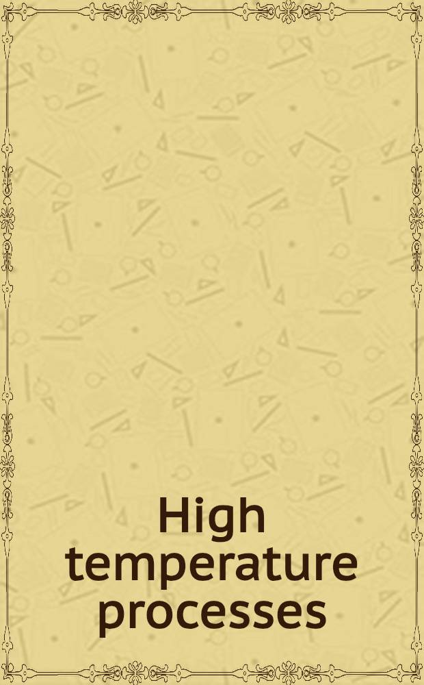 High temperature processes