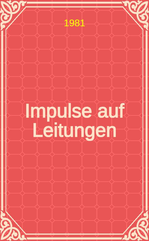 Impulse auf Leitungen