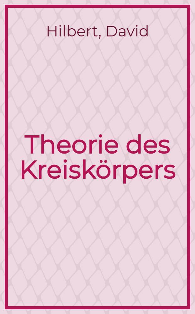 Theorie des Kreiskörpers