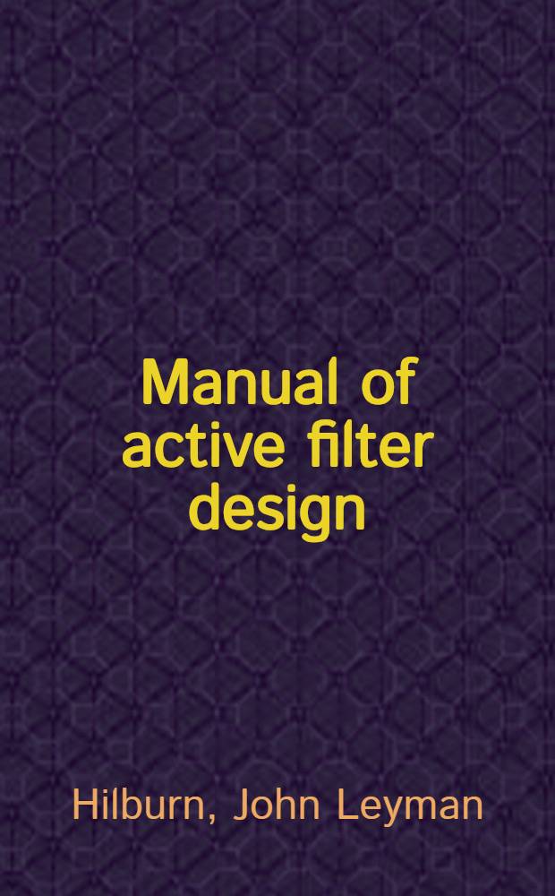Manual of active filter design