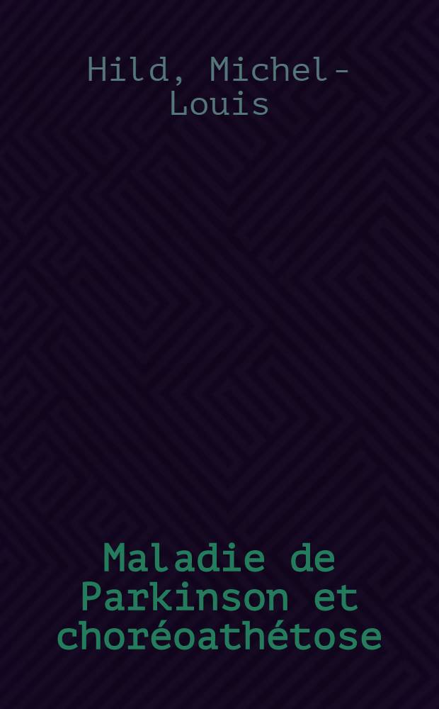Maladie de Parkinson et choréoathétose : Observation clinique et compte-rendu anatomo-pathologique : Étude de la compétition entre les deux syndromes et rôle apparemment favorable de la choréoathétose sur le syndrome Parkinsonnen préexistant : Thèse ..
