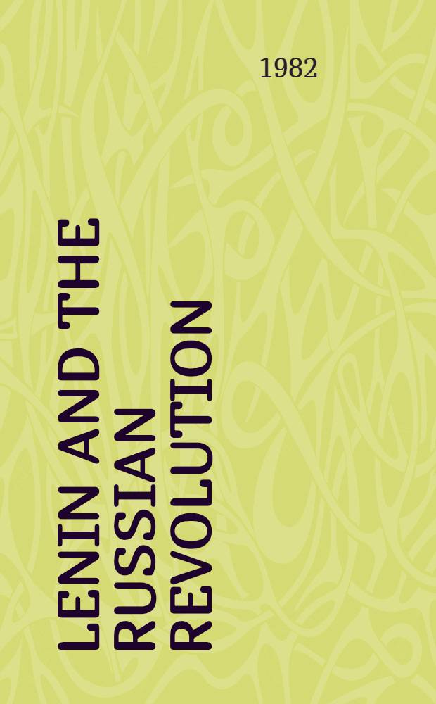 Lenin and the Russian revolution