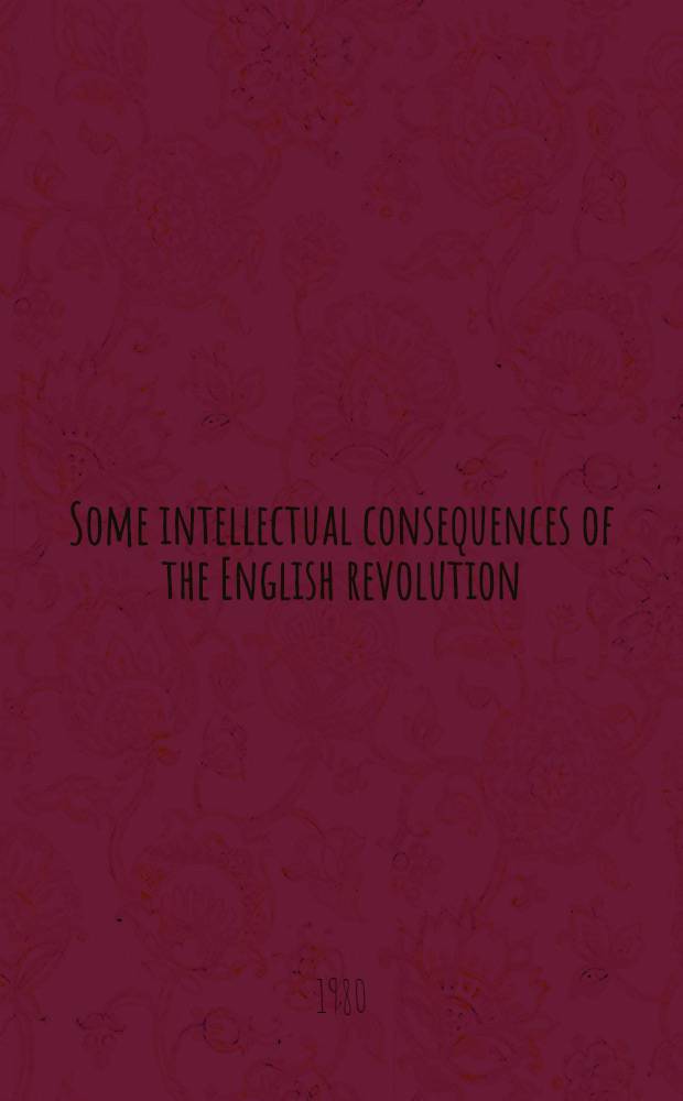Some intellectual consequences of the English revolution