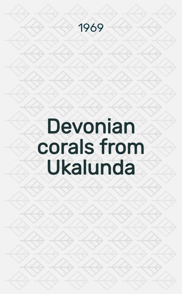 Devonian corals from Ukalunda