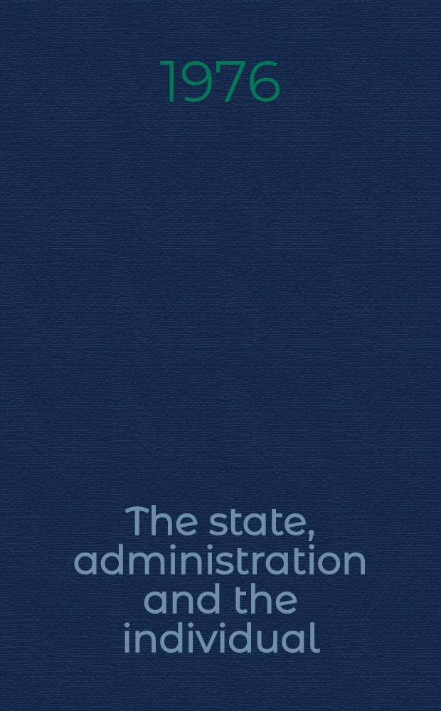 The state, administration and the individual
