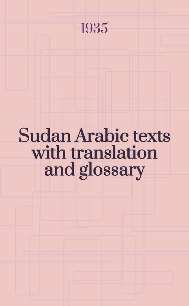 Sudan Arabic texts with translation and glossary