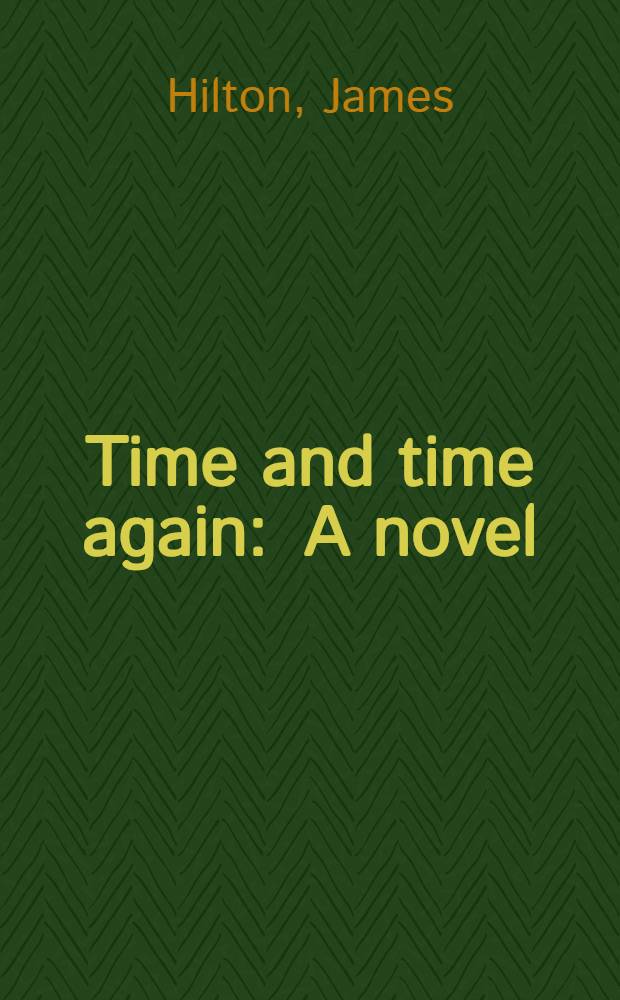 Time and time again : A novel