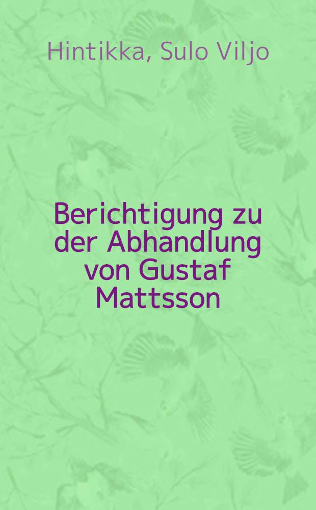 Berichtigung zu der Abhandlung von Gustaf Mattsson: Die Bestandteile des Wacholderrindenöls