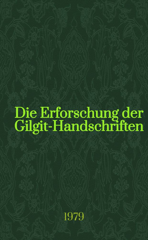 Die Erforschung der Gilgit-Handschriften