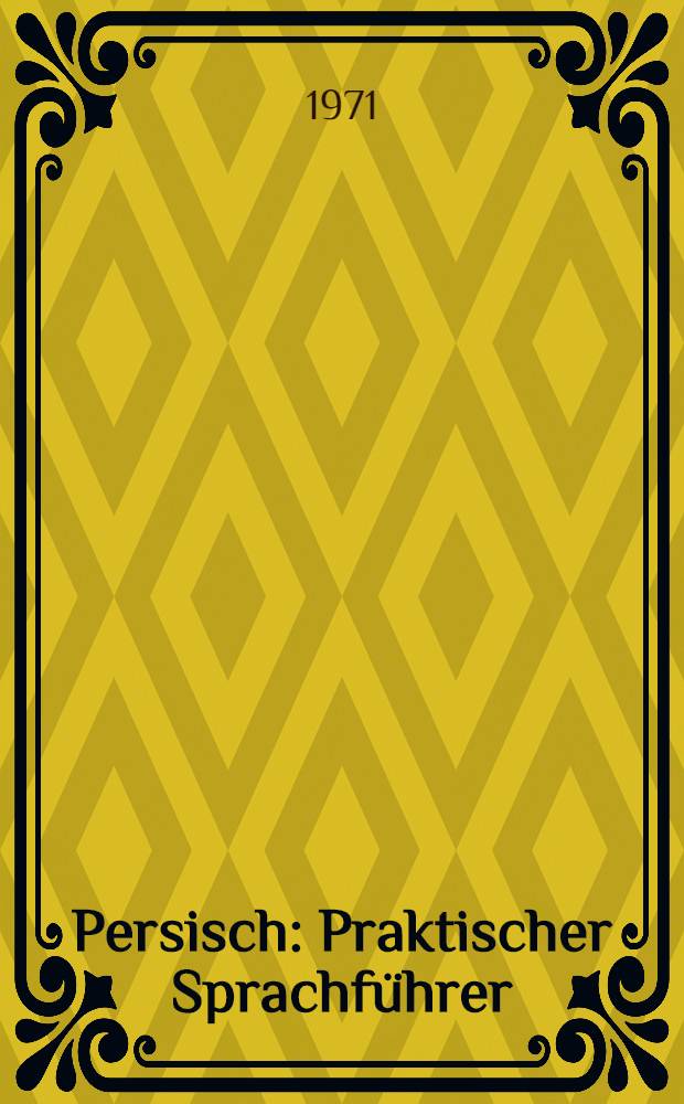 Persisch : Praktischer Sprachführer