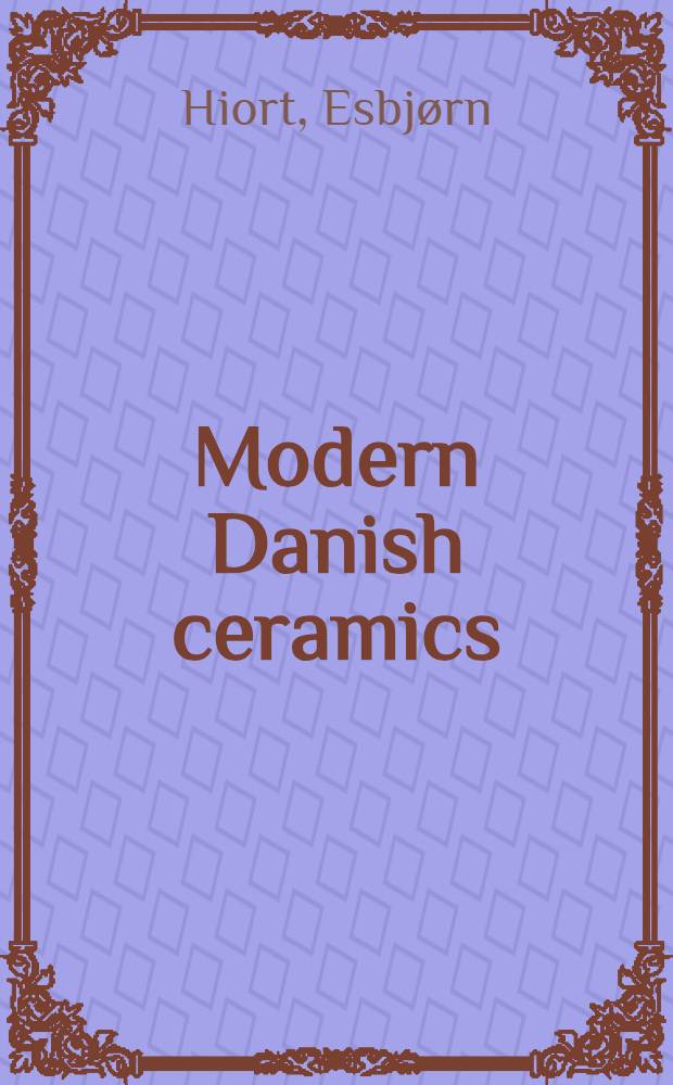 Modern Danish ceramics : Альбом