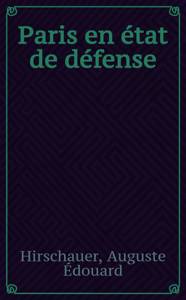 ... Paris en état de défense