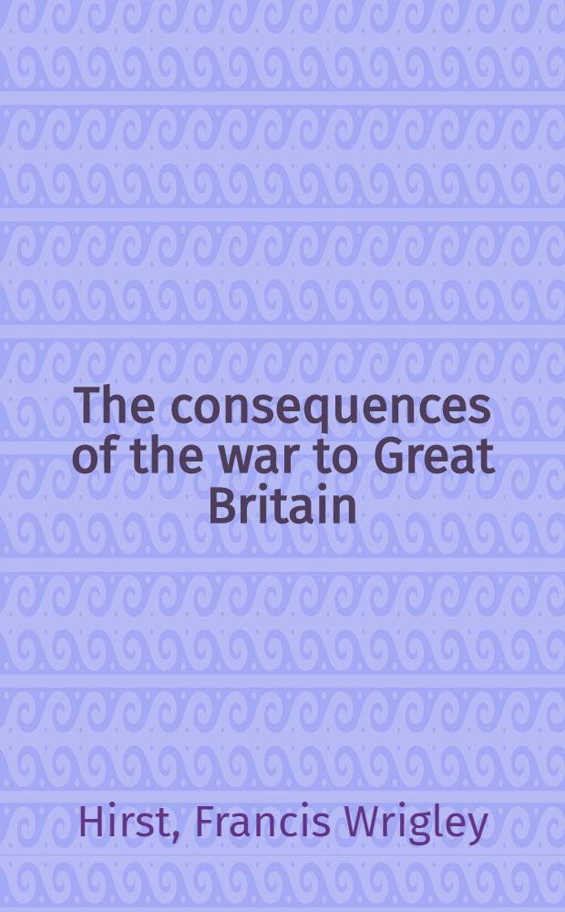 The consequences of the war to Great Britain