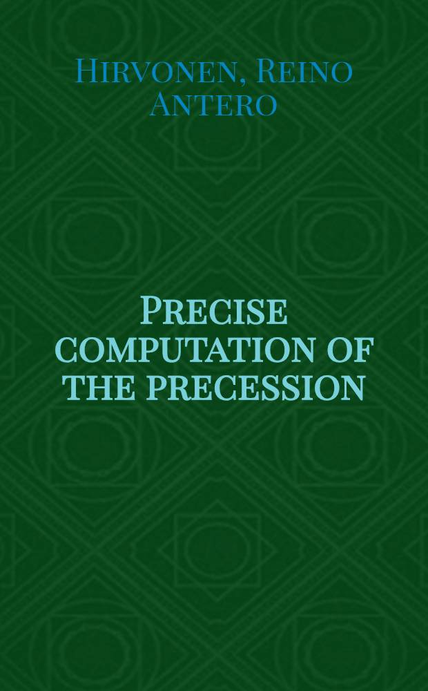 Precise computation of the precession
