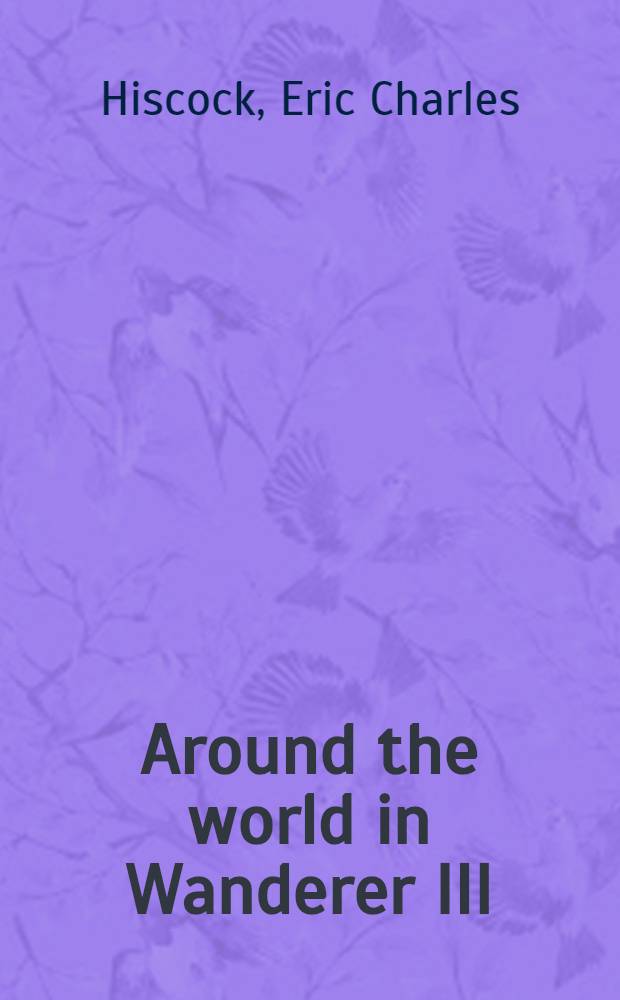 Around the world in Wanderer III