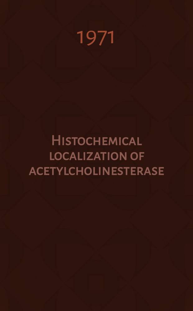 Histochemical localization of acetylcholinesterase (AChE) activity in the inner ear