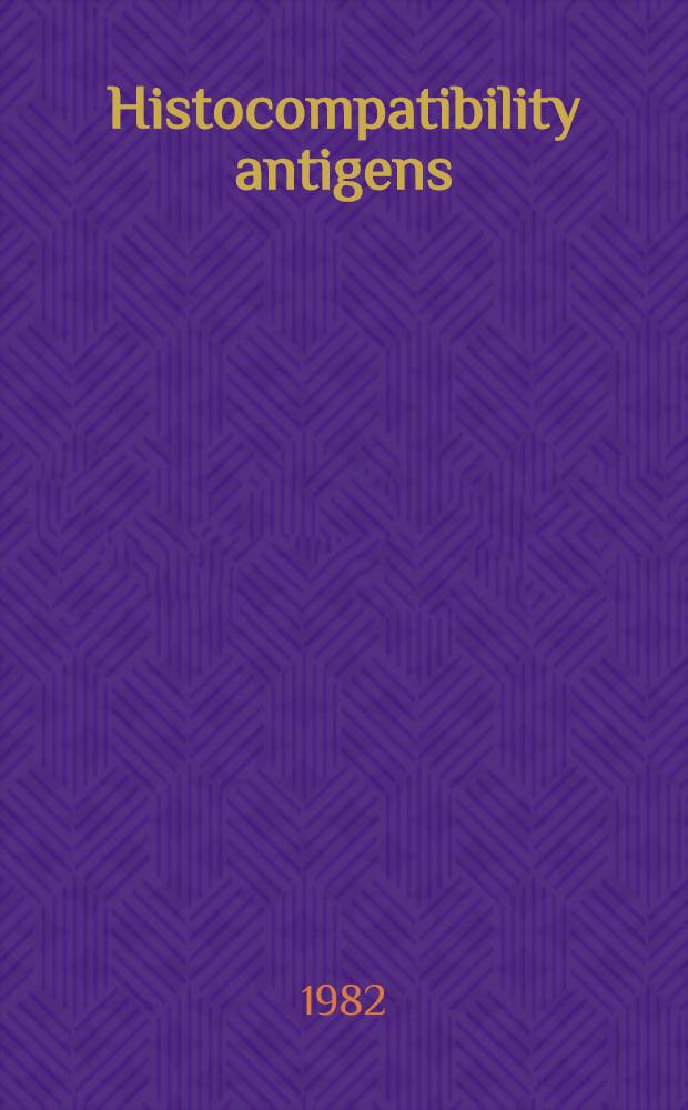 Histocompatibility antigens : Structure a. function
