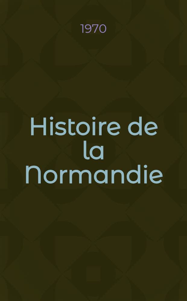 Histoire de la Normandie