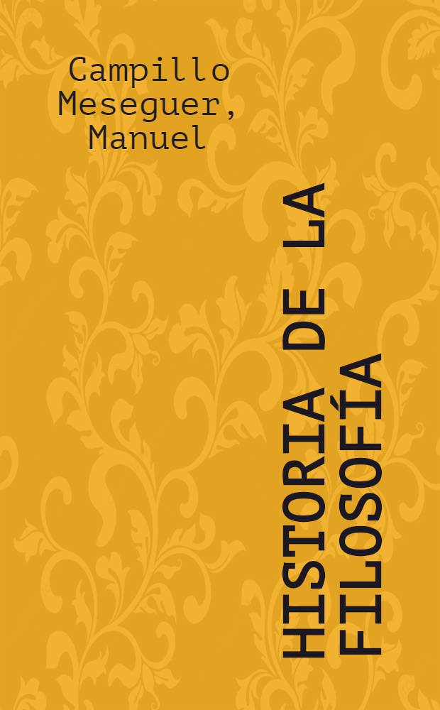 Historia de la filosofía : Guía didáctica : Textos y ejercicios