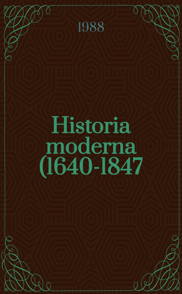 Historia moderna (1640-1847)