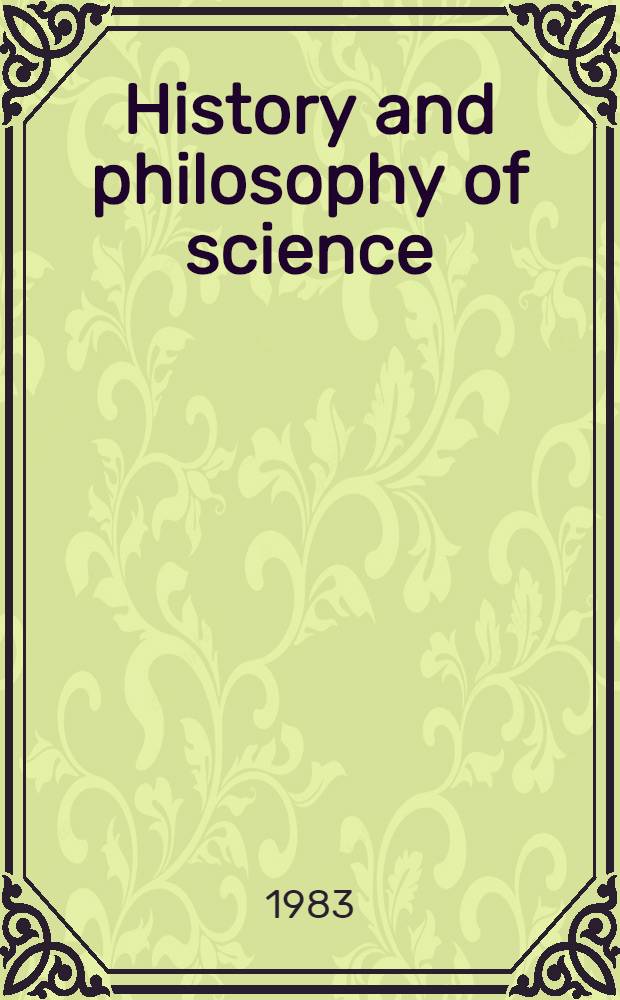 History and philosophy of science : Selected papers : Symposium