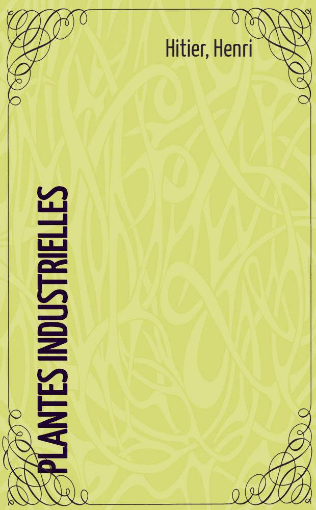 Plantes industrielles