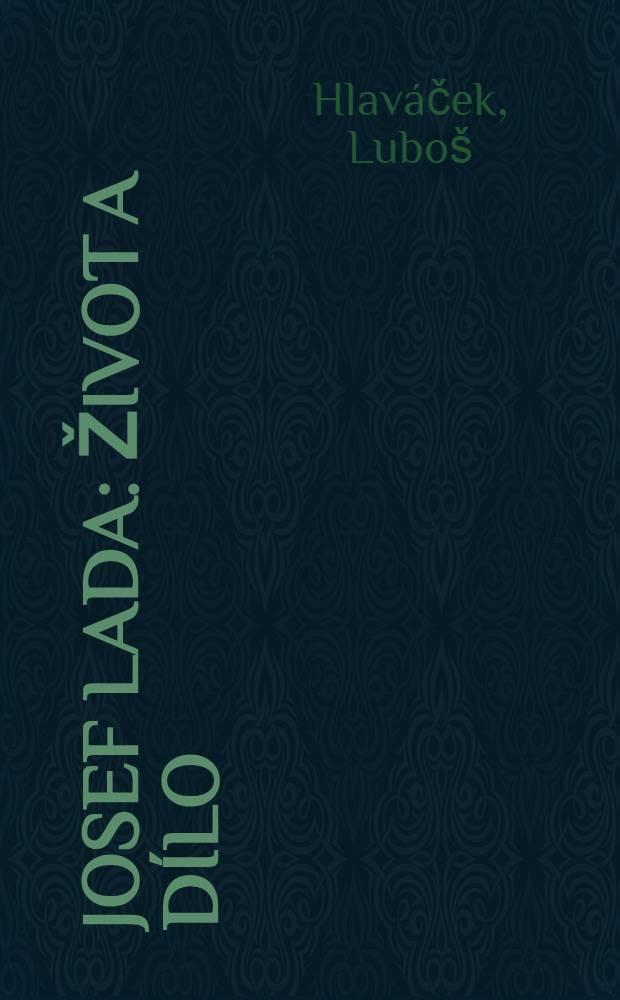 Josef Lada : Život a dílo
