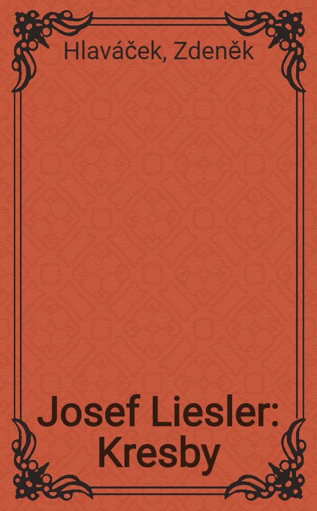 Josef Liesler : Kresby : Album