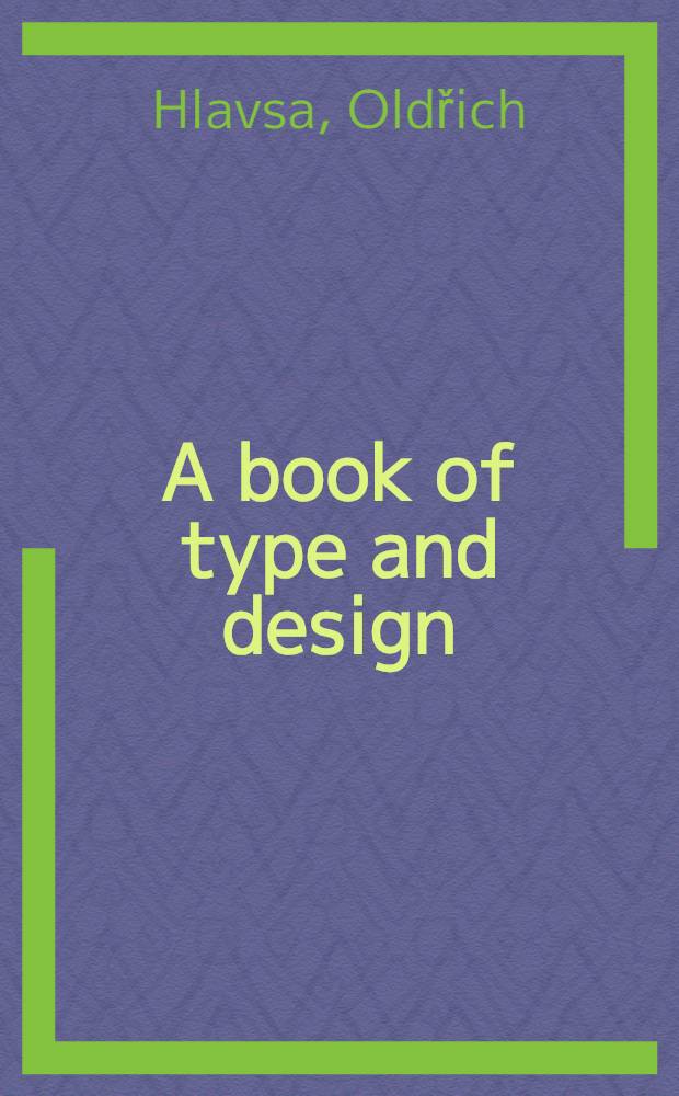 A book of type and design