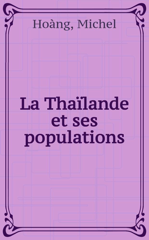 La Thaïlande et ses populations