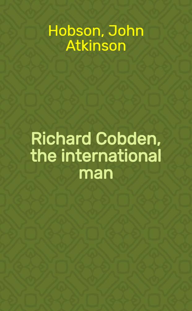 Richard Cobden, the international man