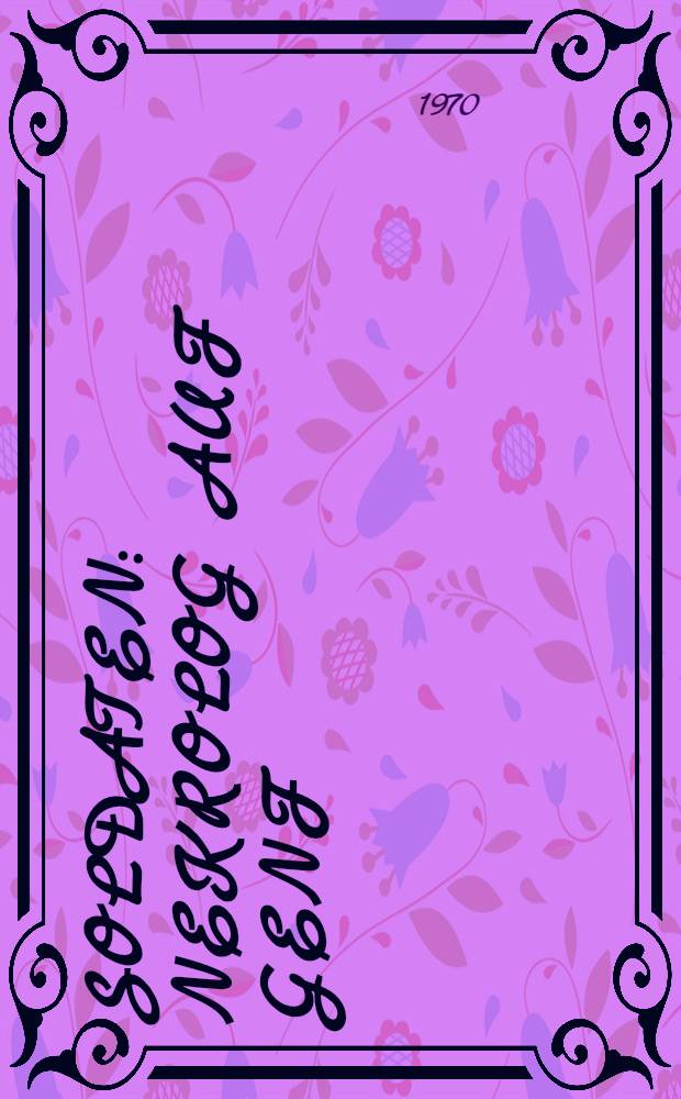 Soldaten : Nekrolog auf Genf : Trag&ouml;die