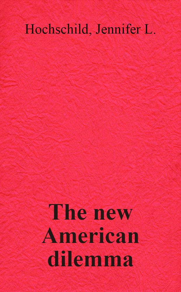 The new American dilemma : Liberal democracy a. school desegregation