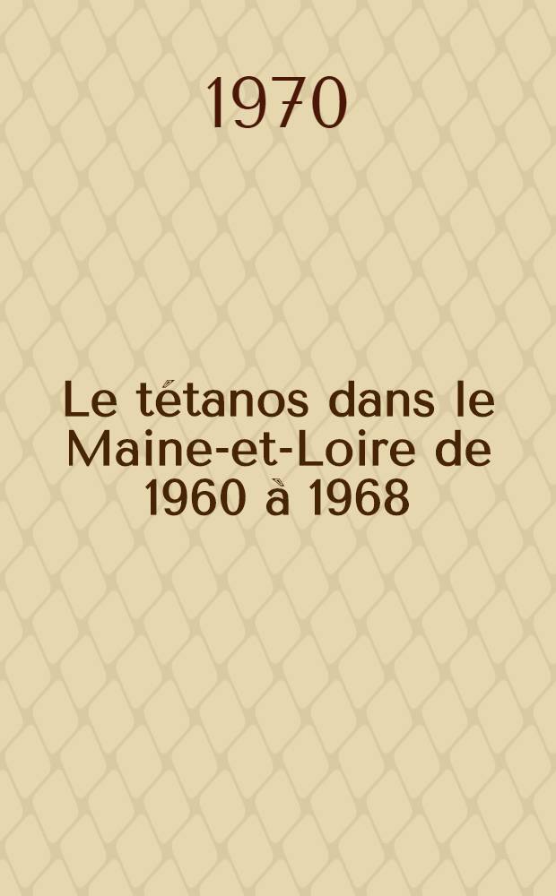 Le tétanos dans le Maine-et-Loire de 1960 à 1968 : Thèse ..