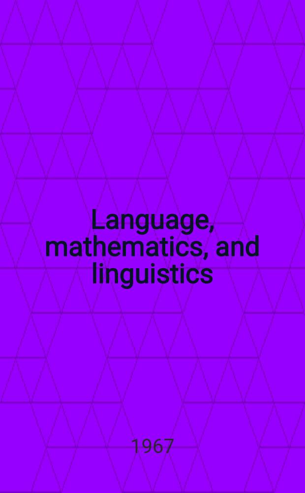 Language, mathematics, and linguistics