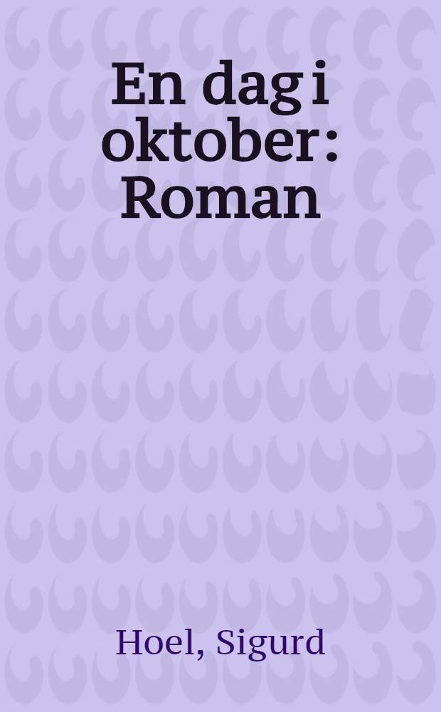 En dag i oktober : Roman