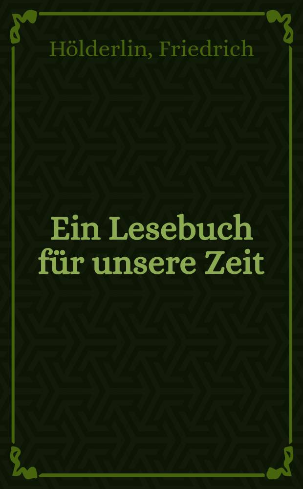 Ein Lesebuch f&uuml;r unsere Zeit