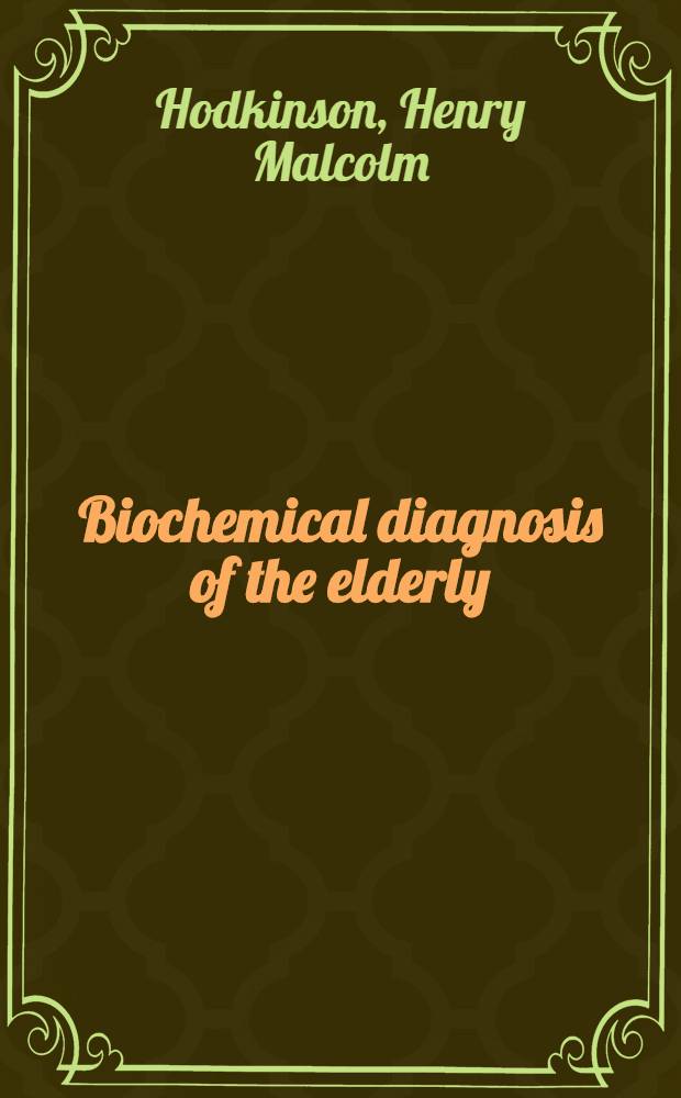 Biochemical diagnosis of the elderly