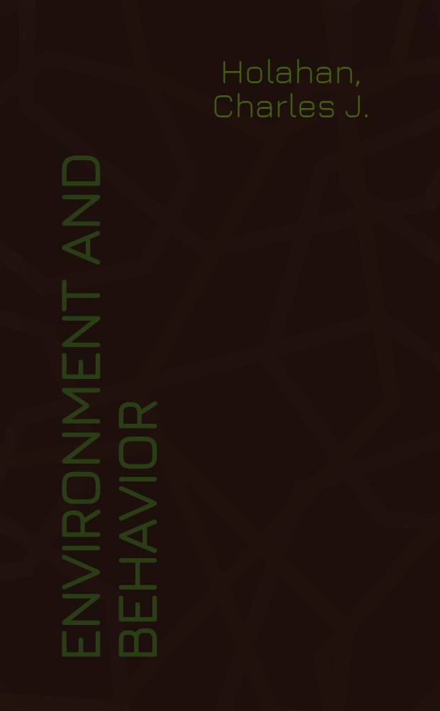 Environment and behavior : A dynamic perspective