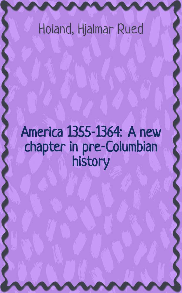 America 1355-1364 : A new chapter in pre-Columbian history