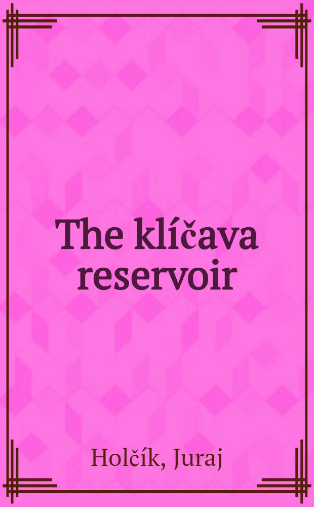 The klíčava reservoir : (An ichthyological study)