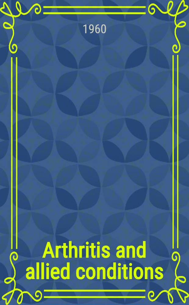 Arthritis and allied conditions : A textbook of rheumatology
