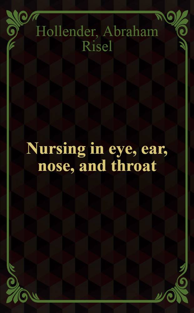 Nursing in eye, ear, nose, and throat
