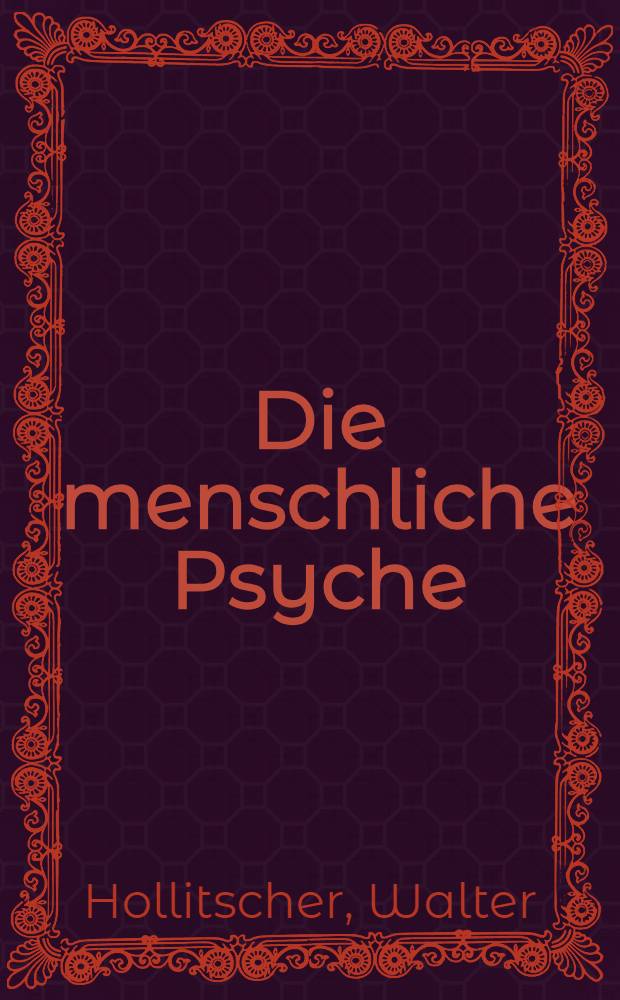 Die menschliche Psyche