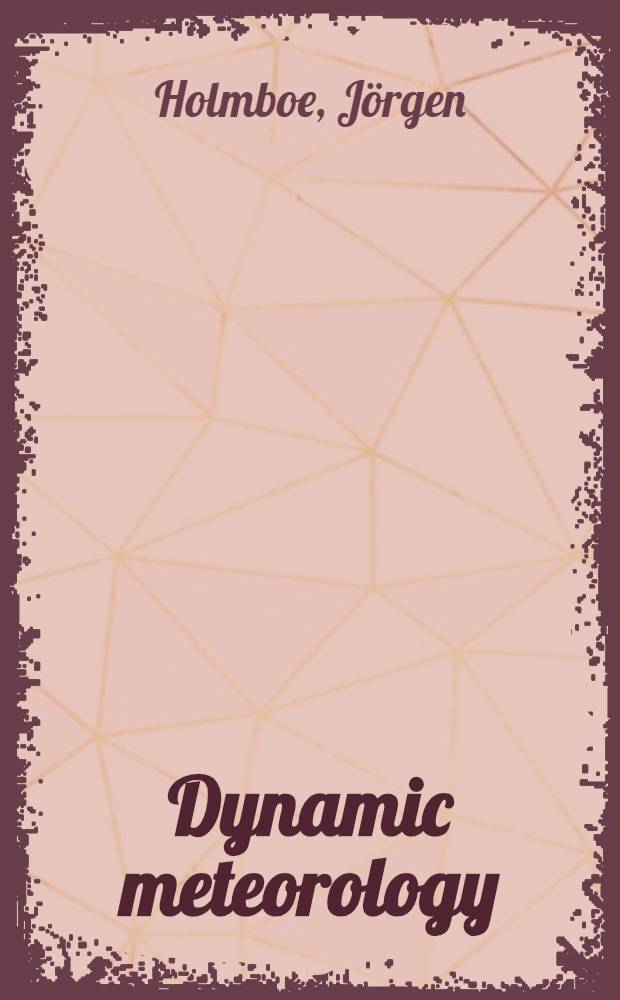 Dynamic meteorology