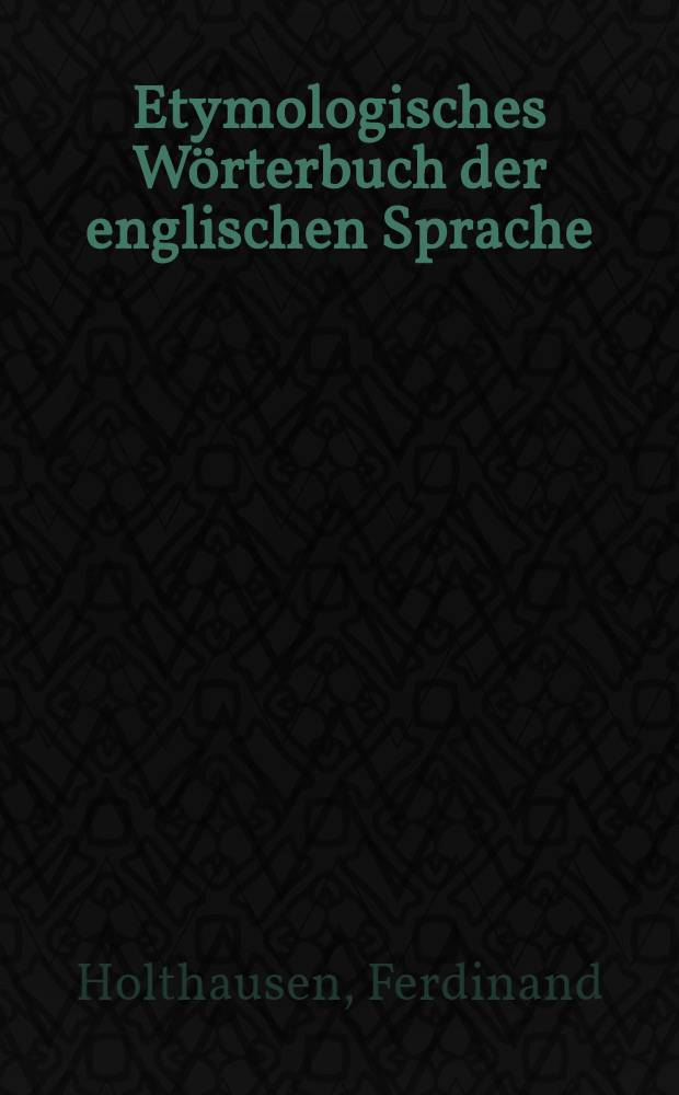 Etymologisches Wörterbuch der englischen Sprache