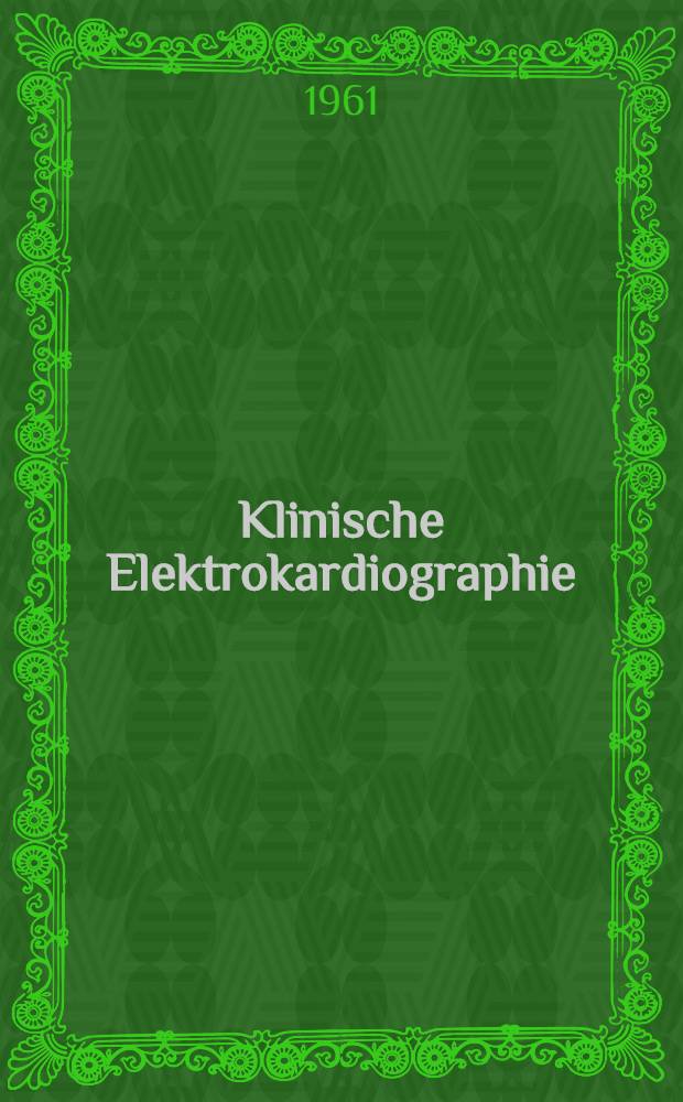 Klinische Elektrokardiographie
