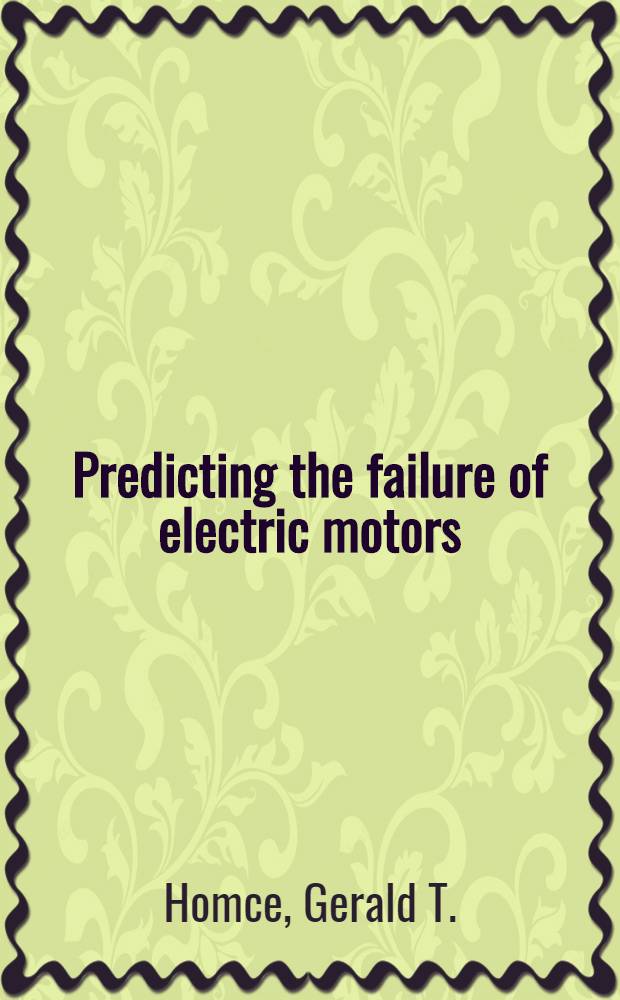 Predicting the failure of electric motors